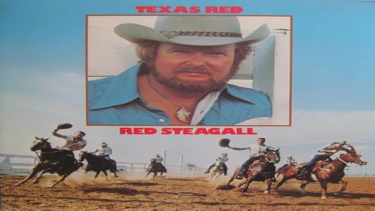 Red Steagall - Her L-O-V-E Is Gone