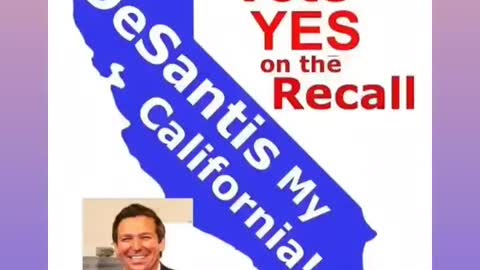 DeSantis My California!