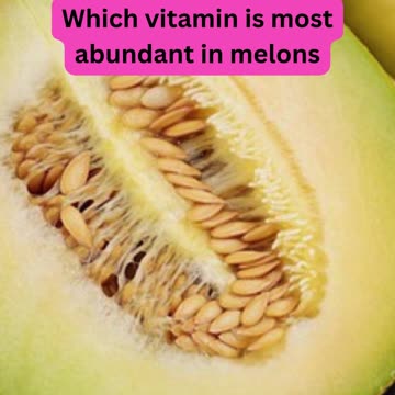 "How Much Do You Know About Melon? 🍈"