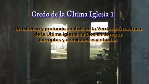 Credo de la Última Iglesia 1