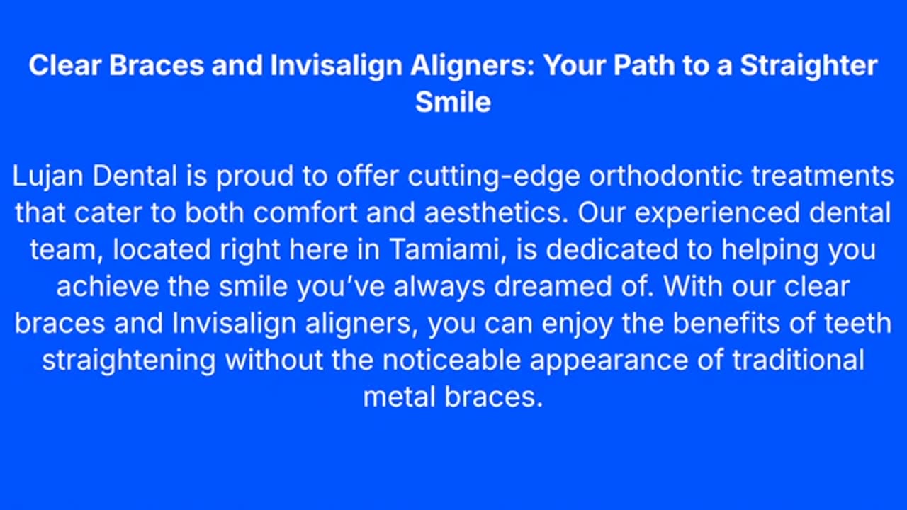 Lujan Dental : Clear Braces in Tamiami, FL : (305) 480-8353