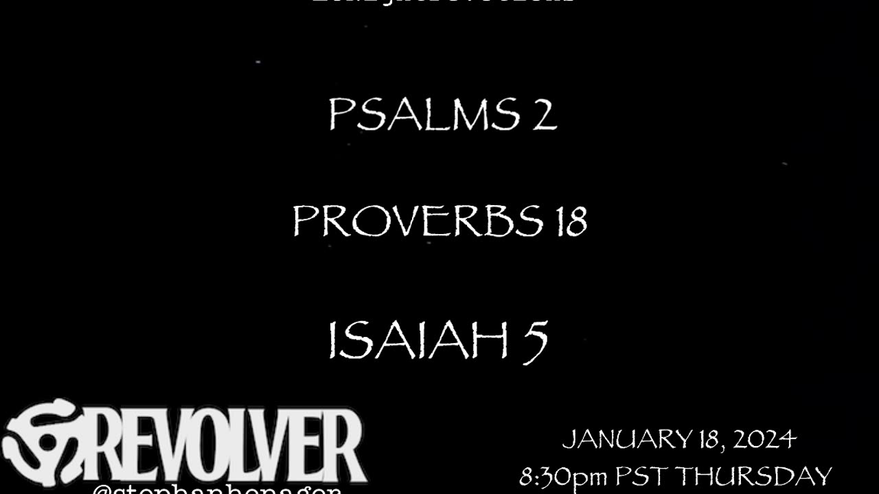 L8NightDevotions Revolver Psalms 2 Proverbs 18 Isaiah 5