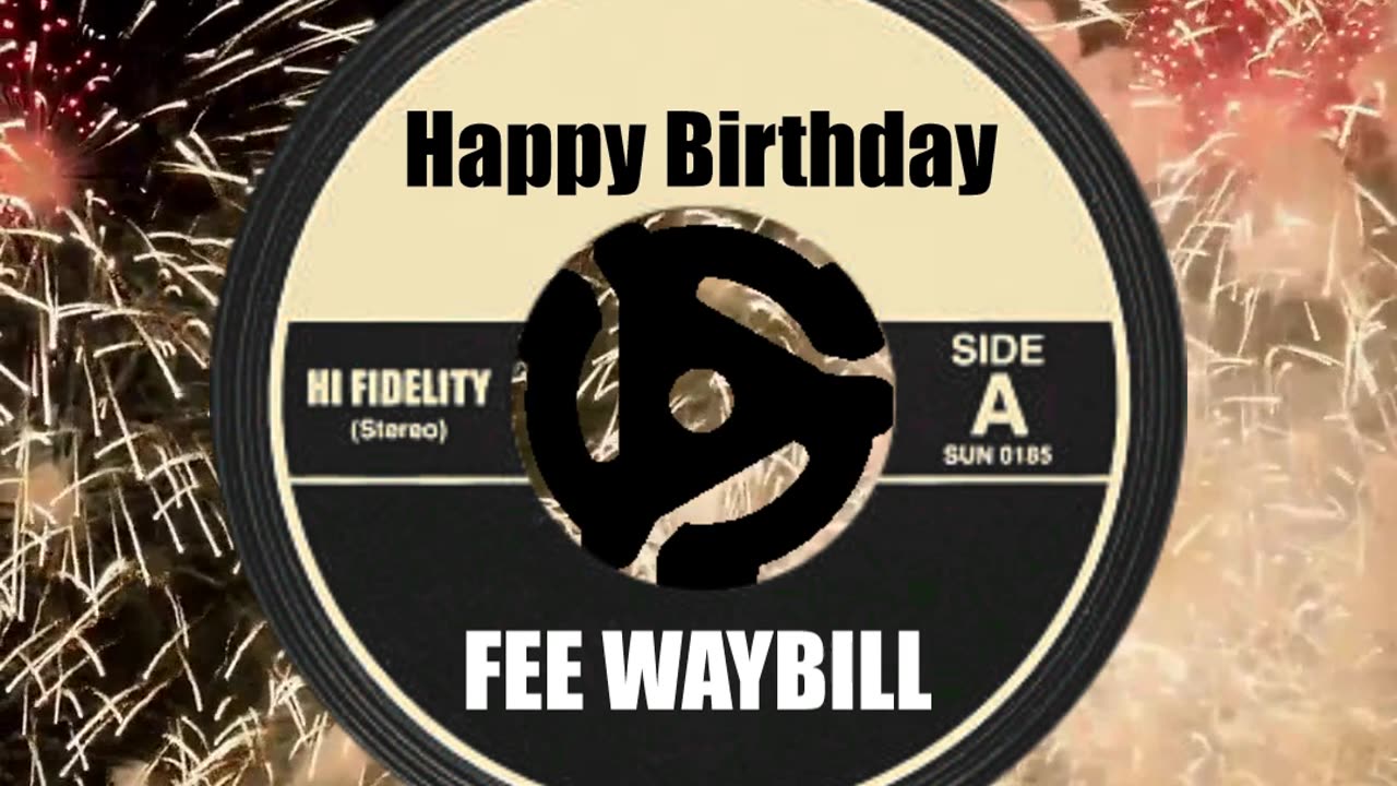 HAPPY BIRTHDAY FEE WAYBILL