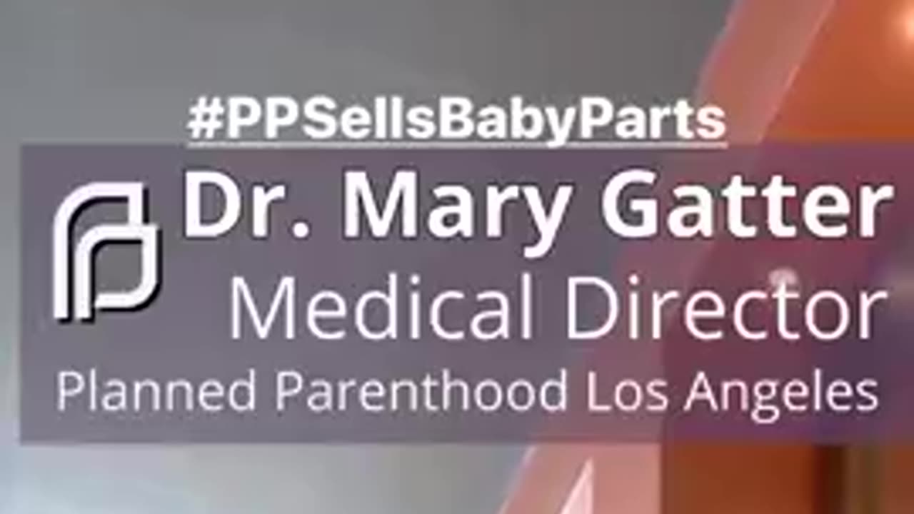 Selling baby parts... Planned Parenthood