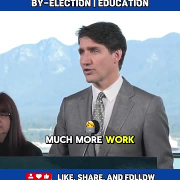 Trudeau's Reaction After By-Election Loss