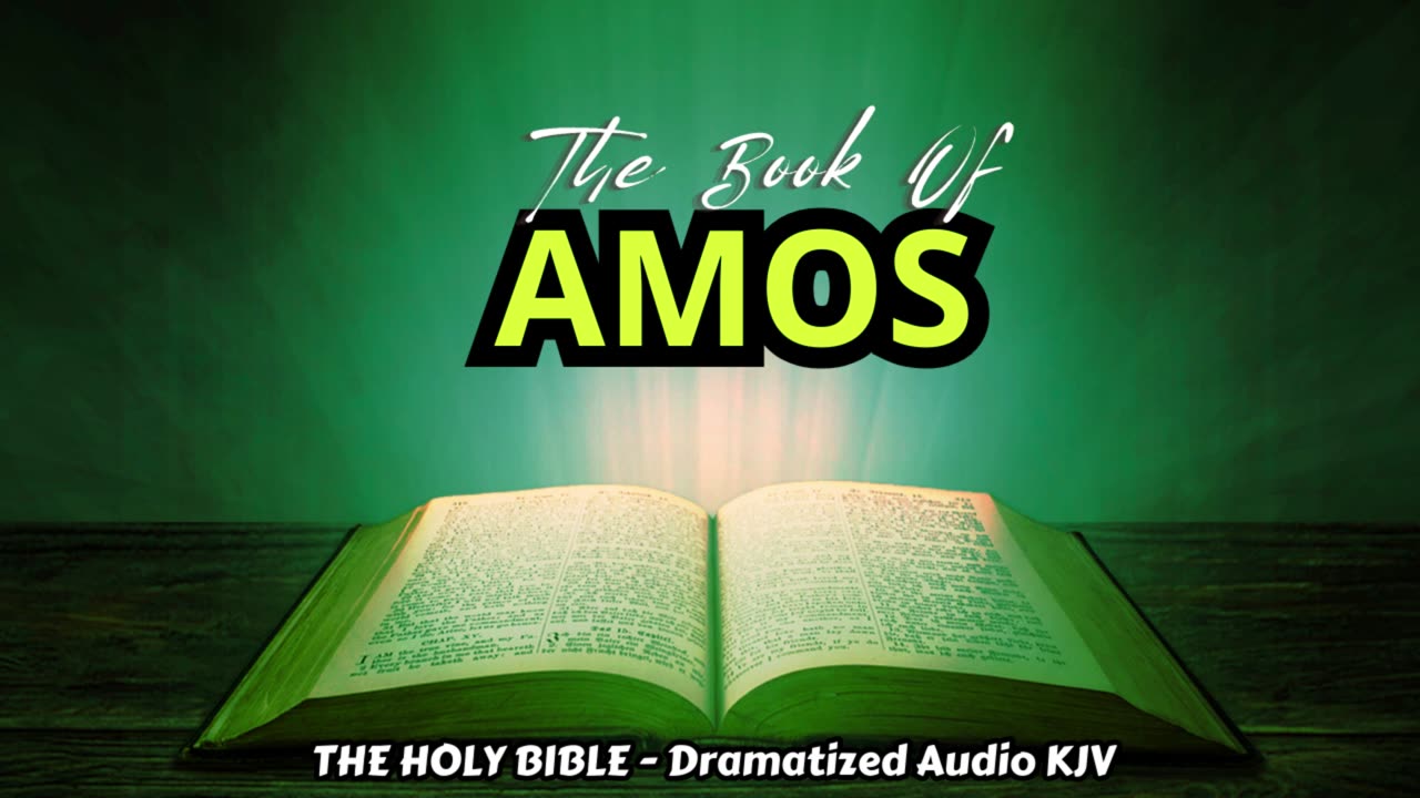 ✝✨The Book Of AMOS | The HOLY BIBLE - Dramatized Audio KJV📘The Holy Scriptures_#TheAudioBible💖