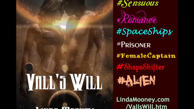 VALL'S WILL, a Sensuous Sci-Fi Romance