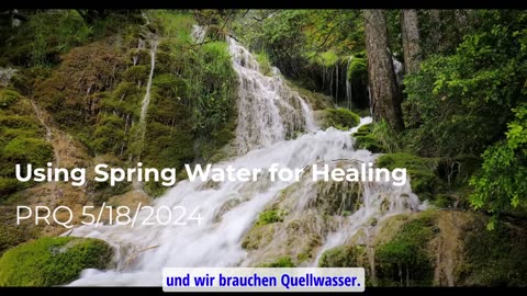 Quellwasser für Heilung nutzen