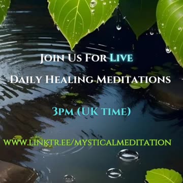 Join Us Daily For Healing Meditation