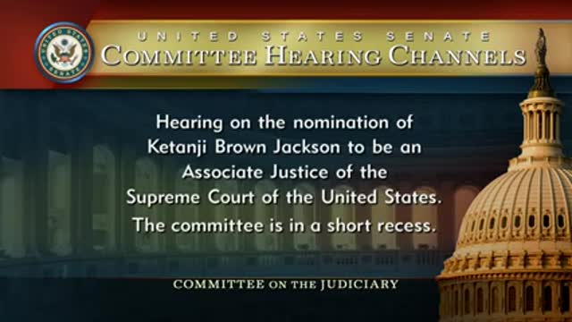 Ketanji Brown Jackson Supreme Court Confirmation Hearing (Day 2, March 22, 2022)