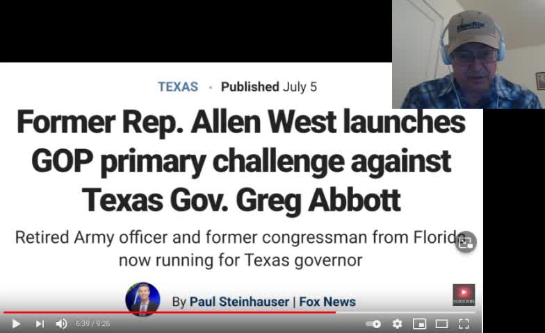 Texas Governor Abbot - Going to Arrest Dems when Return to Texas - Allen West - Race Coming-7-13-21