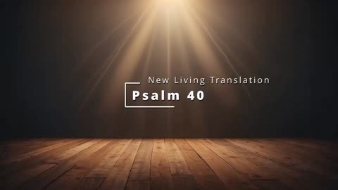 Psalm 40 (NLT) - Alternative - Indie - Pop - Male Lead Vocals