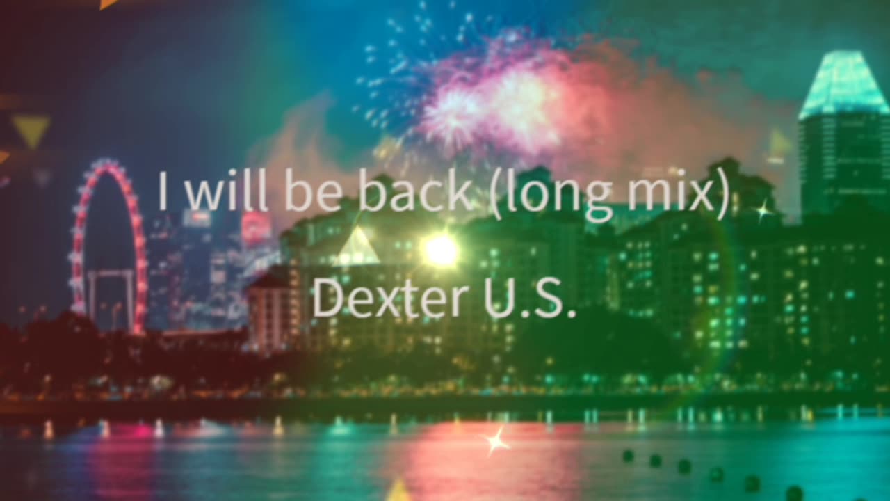 I will be back long mix (dexter U.S.)