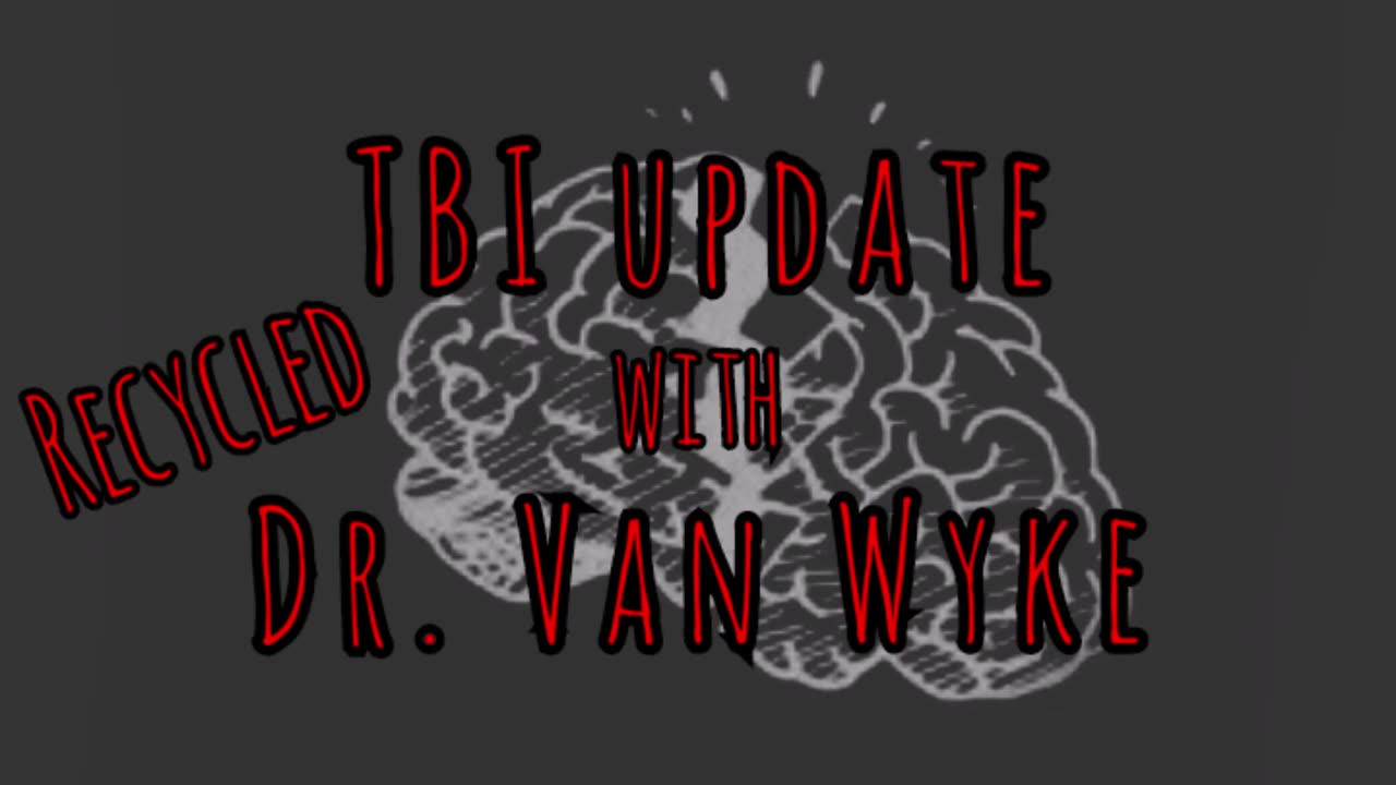 Prolonged Field Care Podcast 61: TBI update with Van Wyke