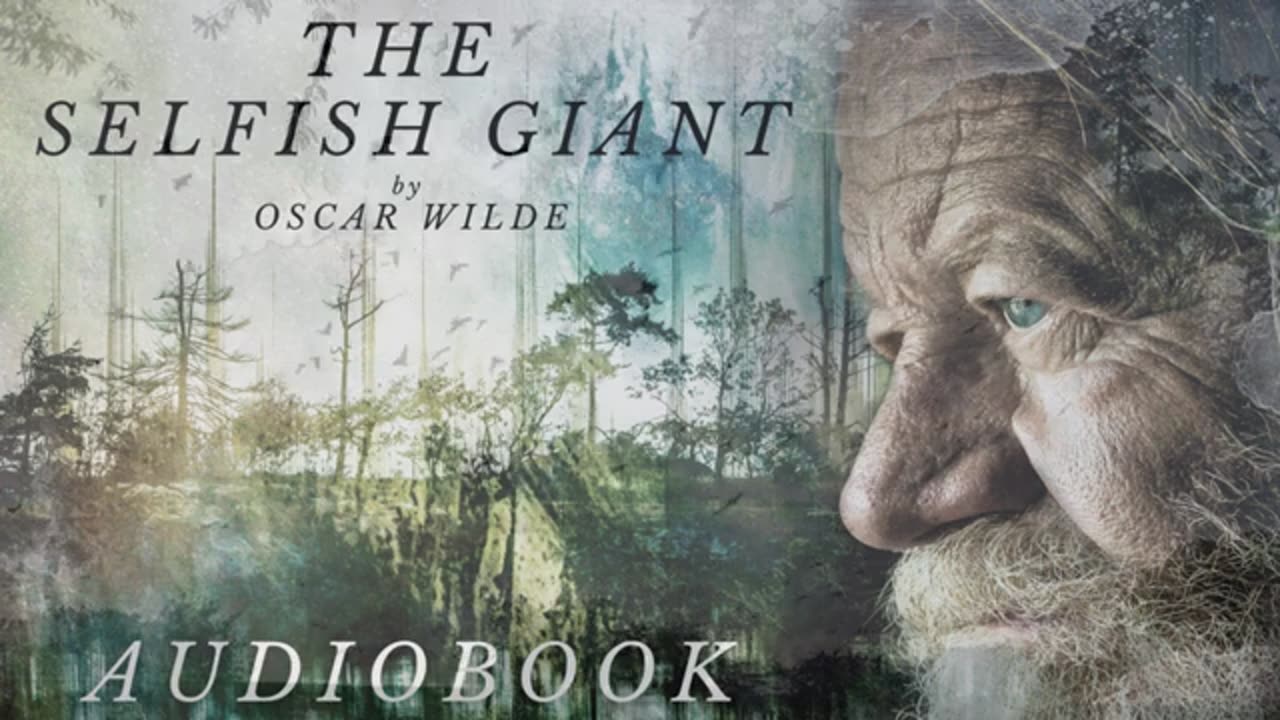 The Selfish Giant by Oscar Wilde - Full Audiobook _ Bedtime Stories
