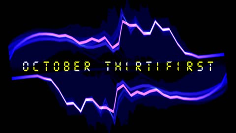 October ThirtiFirst