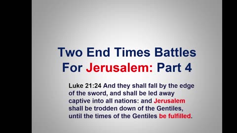 Bible Teaching: Two Battles for Jerusalem