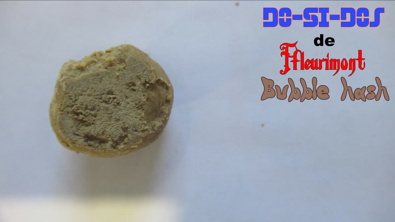 108 Do-si-dos de Pfleurimont bubble hash