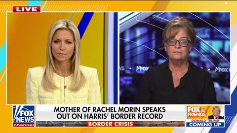 Rachel Morin's mother calls out Kamala Harris for not taking action on the southern border