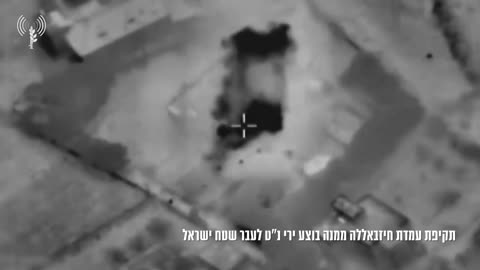 IDF Jets attack Hezbollah compound in Marviin; Rocket launcher in Ayita al-Sha'ab (Lebanon)