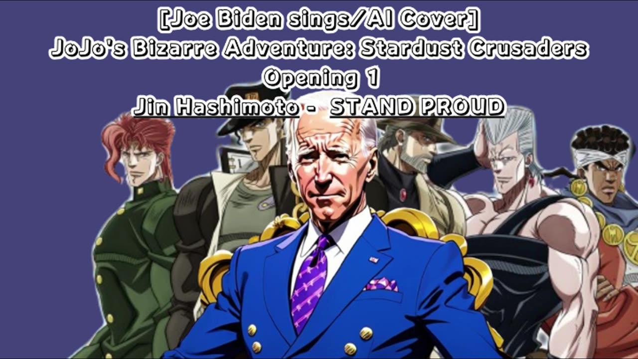 [Joe Biden sings/AI Cover] JoJo's Bizarre Adventure OP 3 Jin Hashimoto - STAND PROUD