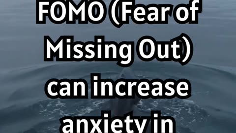 Fear of Missing Out