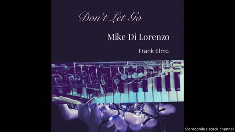 Mike Di Lorenzo - Don't Let Go