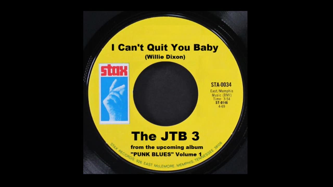 The JTB 3 - I Cant Quit You Baby