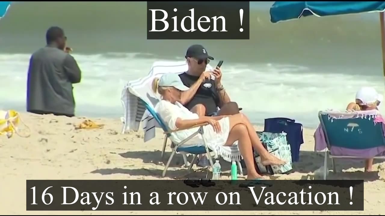 Biden on Vacation ! A total of 532 Days since being President !