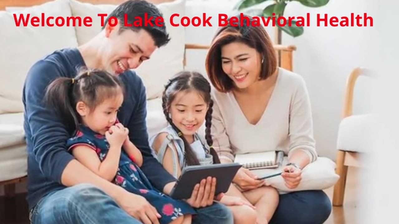 Lake Cook Behavioral Health - Family Therapy in Naperville, IL