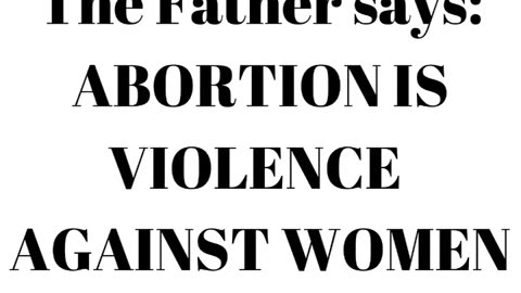 Abortion is violence against women