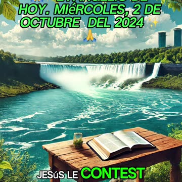 🙏✨Evangelio de HOY. Miércoles, 2 de Octubre del 2024 ✨🙏