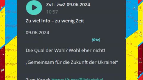 Zu viel Info – zu wenig Zeit o9.o6.2024 Die Qual der Wahl? Wohl eher nicht!