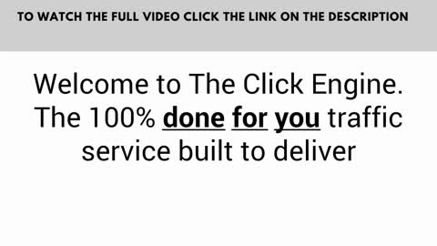 Get 100% REAL Buyer TrafficThe Click Engine