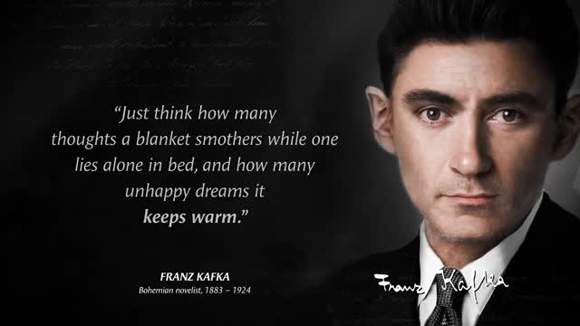 Franz Kafka's Wisest Quotes that tell a lot of truth about our life