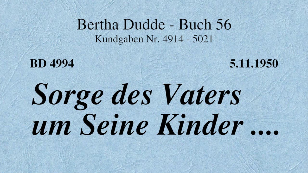 BD 4994 - SORGE DES VATERS UM SEINE KINDER ....