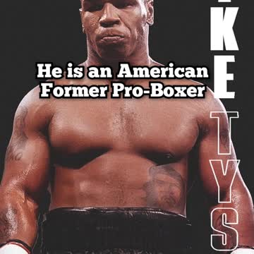 Who is Mike Tyson?