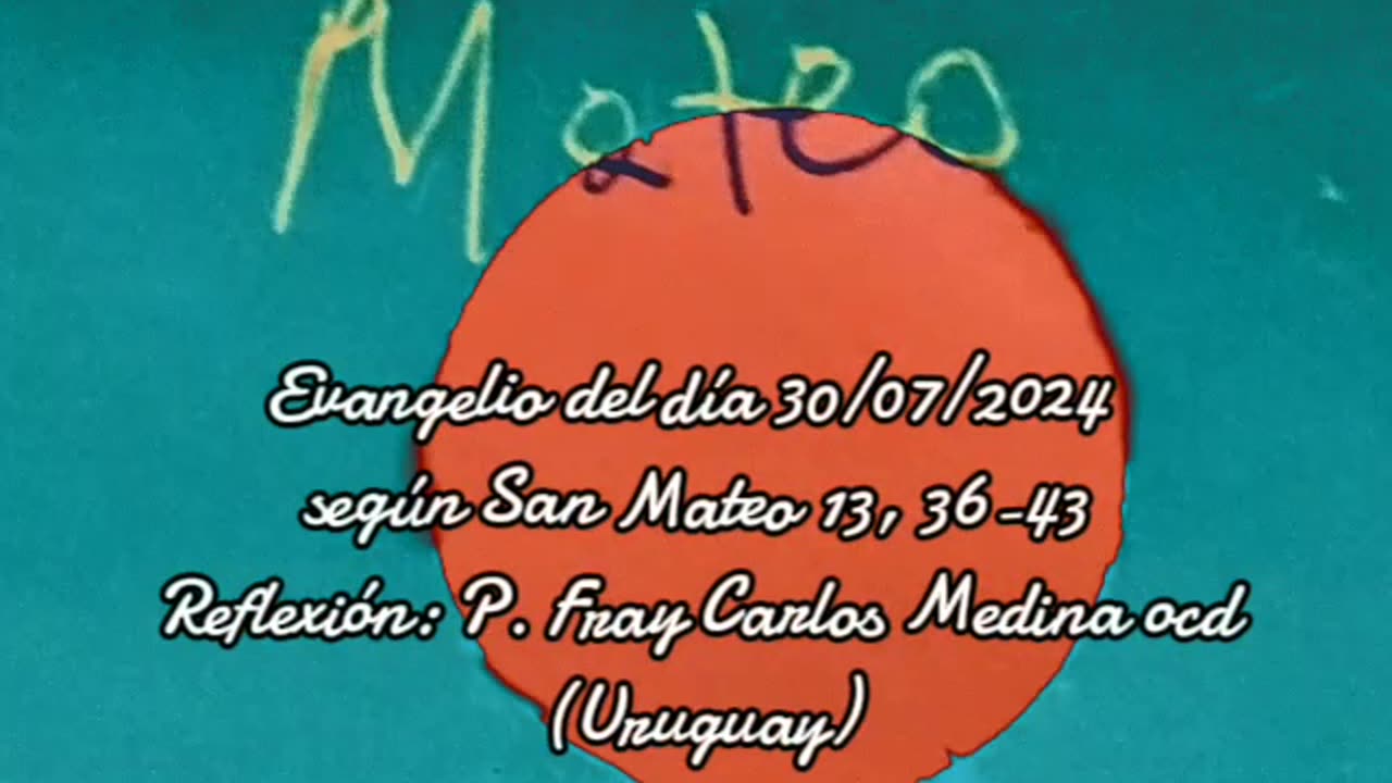 Evangelio del día 30/07/2024 según San Mateo 13, 36-43 - P. Fray Carlos Medina ocd