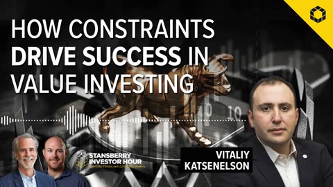 How Constraints Drive Success in Value Investing