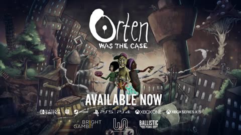 Orten Was The Case - Official Launch Trailer