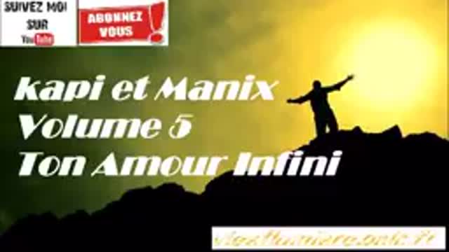Louange chretienne Vie et Lumiere - Album kapi et Manix Volume 5 -Ton Amour Infini