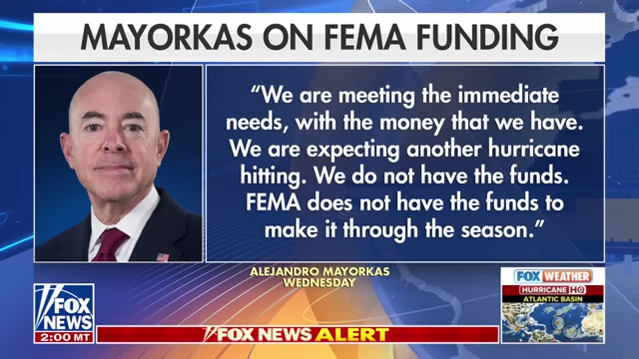 Biden's DHS chief warns FEMA is running out of funding_ Lucas Tomlinson