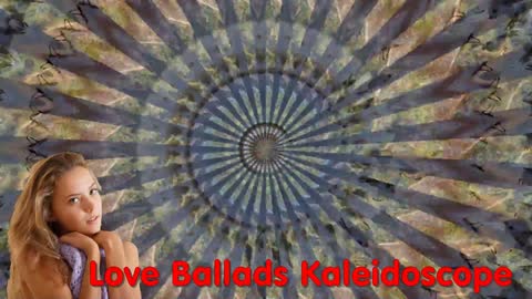 Love Ballads Kaleidoscope