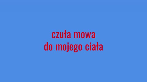 czuła mowa do mojego ciała