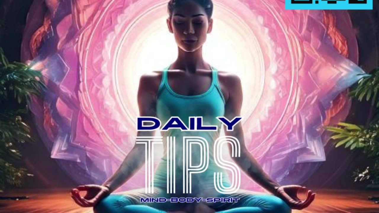 Daily Mind-Body-Spirit Tips Day 132