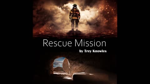 Trey Knowles - Rescue Mission