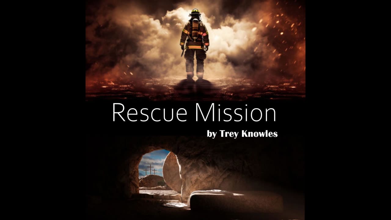 Trey Knowles - Rescue Mission