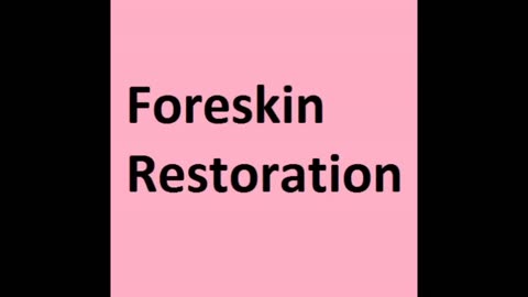 Foreskin Restoration, Binaural Beats with Subliminal Messages