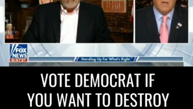 VOTE DEMOCRAT IF YOU WANT TO DESTROY