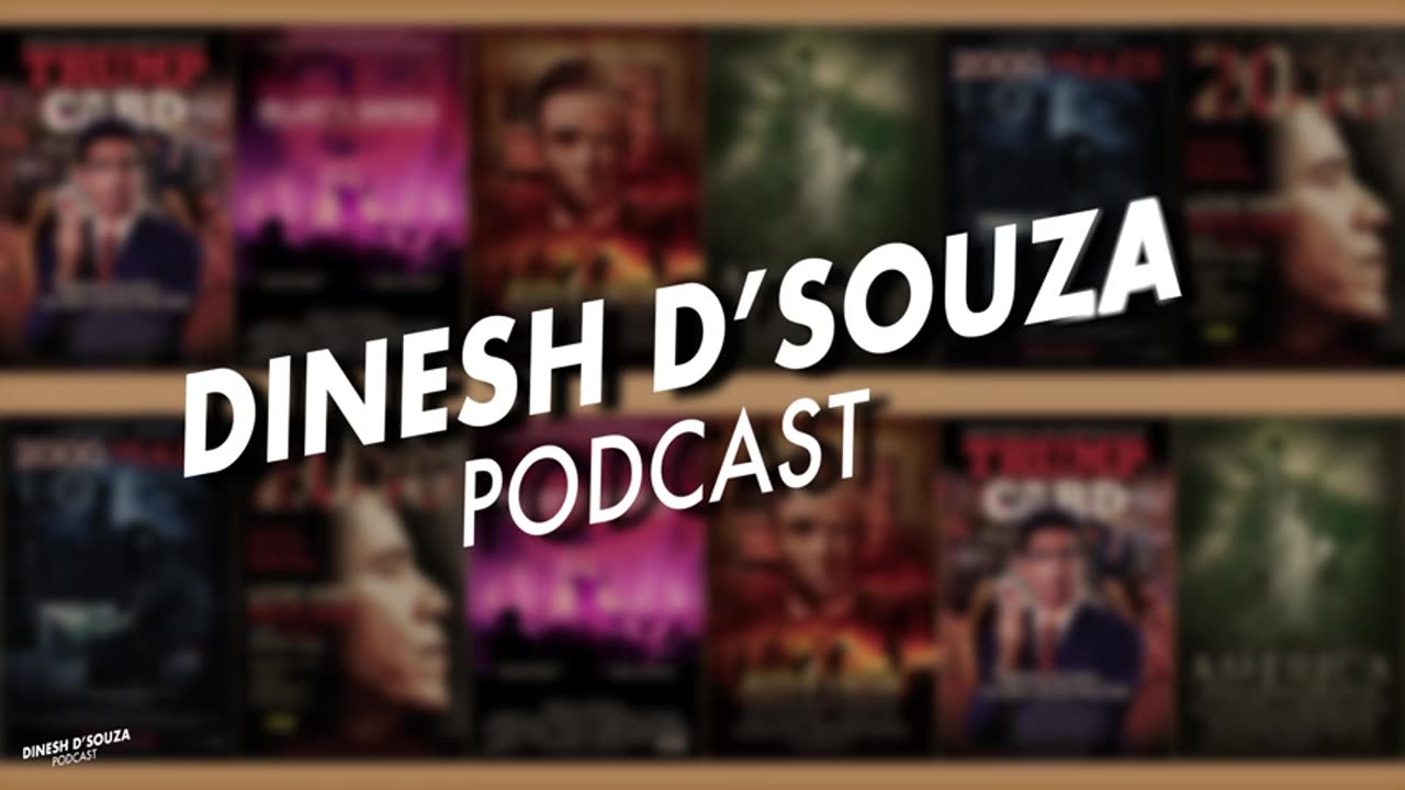 HANGING IN THERE Dinesh D’Souza Podcast Ep872